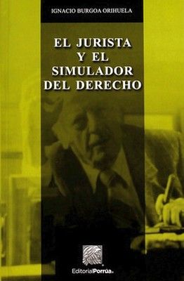 El jurista y el simulador del derecho