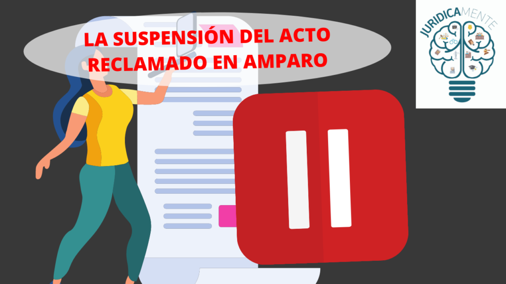 suspensión del acto reclamado