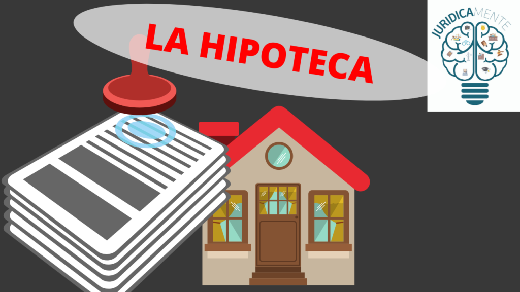 la hipoteca