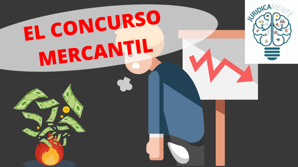 EL CONCURSO MERCANTIL