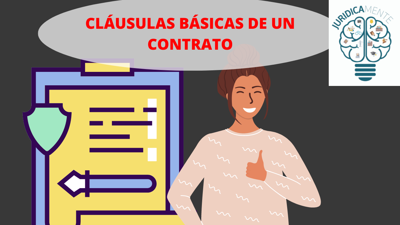 ClÁusulas BÁsicas De Un Contrato Jurídicamente