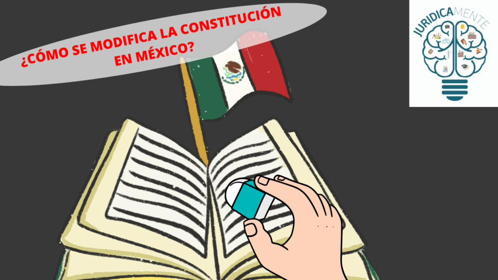 como se modifica la constitucion en mexico